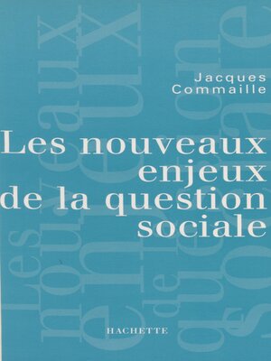 cover image of Les nouveaux enjeux de la question sociale